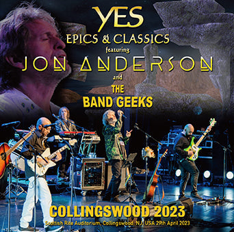 ÉPICOS Y CLÁSICOS DE YES con JON ANDERSON Y THE BAND GEEKS / COLLINGSWOOD 2023 (2 CD)