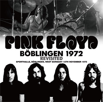 PINK FLOYD / BOBLINGEN 1972 REVISITED (2CD)
