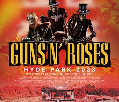 GUNS N' ROSES / HYDE PARK 2023 (3CDR)