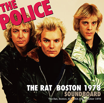 THE POLICE / THE RAT BOSTON 1978 SOUNDBOARD STEREO SOUNDBOARD (1CDR)