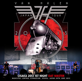 VAN HALEN / OSAKA 2013 1ª NOCHE DAT MASTER (2CDR)