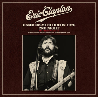 ERIC CLAPTON / HAMMERSMITH ODEON 1978 2ND NIGHT MASTER CASSETTE (2CD)