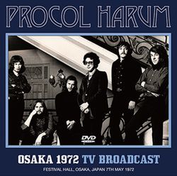 PROCOL HARUM / OSAKA 1972 TV BROADCAST PRO SHOT (1DVDR)