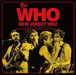 THE WHO / NEW JERSEY 1982 SOUNDBOARD (2CD)