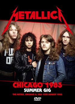 METALLICA / CHICAGO 1983 SUMMER GIG (1DVDR)