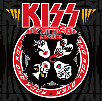 KISS / ROCK AND ROLL OVER SESSIONS (1CD)