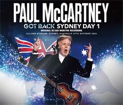 PAUL McCARTNEY / GOT BACK SYDNEY DAY 1 ORIGINAL IN EAR MONITOR RECORDING (4CD)