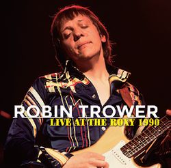 ROBIN TROWER / DAL VIVO AL ROXY 1990 (2CDR)
