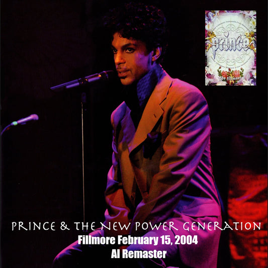 Prince & The NPG / Fillmore February 15, 2004 AI Remaster (2CDR)