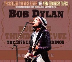 BOB DYLAN / THE ROLLING THUNDER REVUE 1976 NEW DISCOVERY TAPES (5CDR)