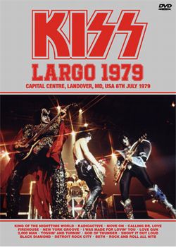 KISS / LARGO 1979 (1DVD) Capital Centre PRO-SHOT