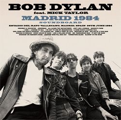 BOB DYLAN feat. Mick Taylor / MADRID 1984 SOUNDBOARD (2CD)