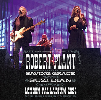 ROBERT PLANT WITH SAVING GRACE / LONDON PALLADIUM 2024 (2CDR)