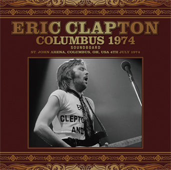 ERIC CLAPTON / COLUMBUS 1974 SOUNDBOARD (2CD)