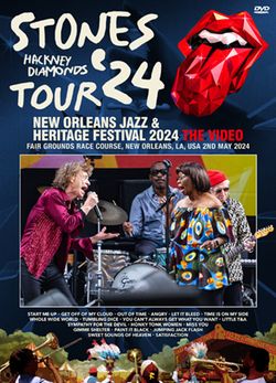 LOS ROLLING STONES / FESTIVAL DE JAZZ Y PATRIMONIO DE NUEVA ORLEANS 2024 EL VIDEO (1 DVD)
