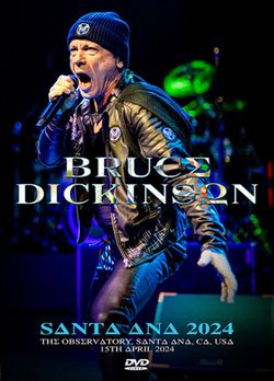 BRUCE DICKINSON / SANTA ANA 2024 (1DVDR)