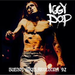 IGGY POP / BUENOS AIRES,ARGENTINA '92 STEREO SOUNDBOARD (1CDR)