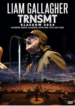 LIAM GALLAGHER / TRNSMT GLASGOW 2024 PRO SHOT (1DVDR)