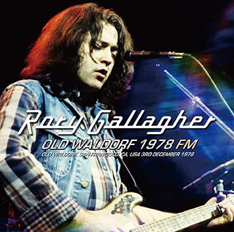 RORY GALLAGHER / OLD WALDORF 1978 FM SOUNDBOARD (2 CD)