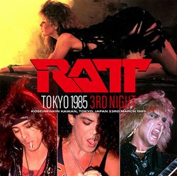 RATT/TOKYO 1985 TERZA NOTTE (1CDR)