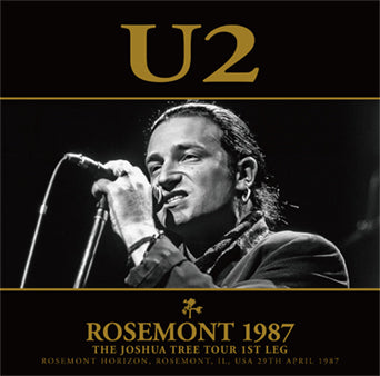 U2 / ROSEMONT 1987 LA GIRA DE JOSHUA TREE PRIMERA ETAPA (2 CD)
