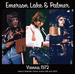 EMERSON, LAKE &amp; PALMER / VIENNA 1972 (2CDR)
