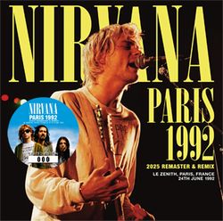 NIRVANA / PARÍS 1992 2025 REMASTERIZACIÓN Y REMIX (1 CD)