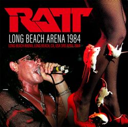 RATT / LONG BEACH ARENA 1984 (1 CD)