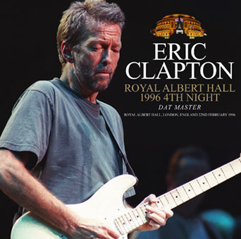 ERIC CLAPTON / ROYAL ALBERT HALL 1996 4TH NIGHT DAT MASTER (2CDR)