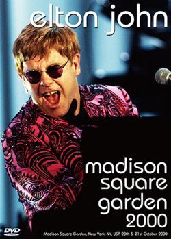 ELTON JOHN / MADISON SQUARE GARDEN 2000 RIPRESA PROFESSIONALE (2DVDR)