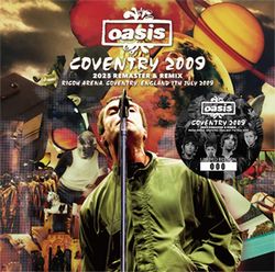 OASIS / COVENTRY 2009 2025 REMASTERIZACIÓN Y REMIX (2 CD)