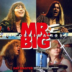 MR. BIG / HIROSHIMA 1994 DAT MASTER (2 CD)