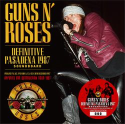 GUNS N' ROSES / DEFINITIVE PASADENA 1987 STEREO SOUNDBOARD (2CD)
