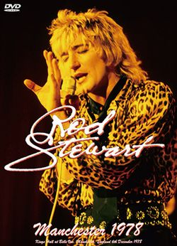 ROD STEWART / MANCHESTER 1978 PRO SHOT (1DVDR)