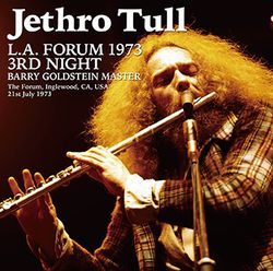 JETHRO TULL / L.A. FORUM 1973 3RD NIGHT BARRY GOLDSTEIN MASTER (2CDR)