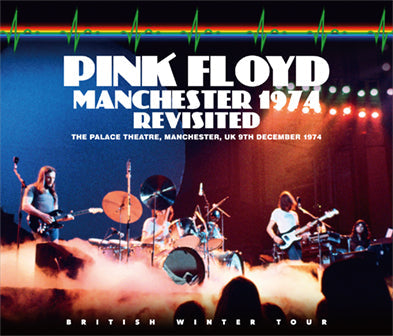 PINK FLOYD / MANCHESTER 1974 REVISITED (3CD)