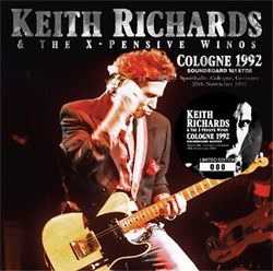 KEITH RICHARDS &amp; THE X-PENSIVE WINOS / COLONIA 1992 SOUNDBOARD MASTER (2 CD)