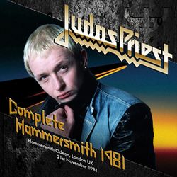 JUDAS PRIEST / COMPLETE HAMMERSMITH 1981 STEREO SOUNDBOARD (2CD)