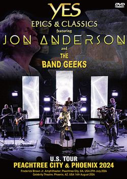 JON ANDERSON & BAND GEEKS / U.S. TOUR PEACHTREE CITY & PHOENIX 2024 (2DVDR)