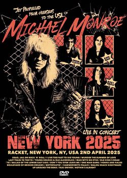 MICHAEL MONROE / NEW YORK 2025 (1DVDR)