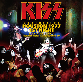 KISS / DEFINITIVE HOUSTON 1977 1.ª NOCHE SOUNDBOARD (1 CD)