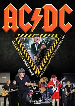 AC/DC / DALLAS 2025: FRONT ROW (1DVDR)