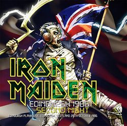 IRON MAIDEN / EDINBURGH 1986 2ND NIGHT (2CDR)