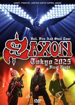 SAXON / TOKYO 2025 1ST NIGHT (1DVDR)