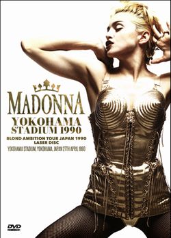 MADONNA / YOKOHAMA STADIUM 1990 BLOND AMBITION TOUR LASER DISC PRO SHOT (1DVDR)