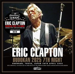 ERIC CLAPTON / BUDOKAN 2025 7TH NIGHT (2CD)