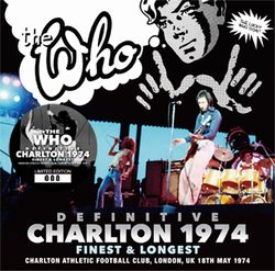 THE WHO / CHARLTON DEFINITIVO 1974 LO MEJOR Y MÁS LARGO (2 CD)