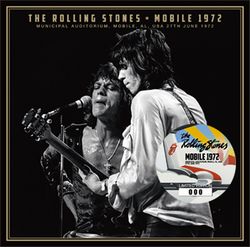 THE ROLLING STONES / MOBILE 1972 (1CD)
