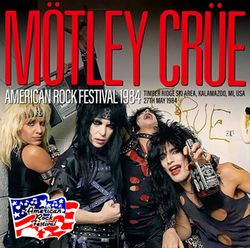 MOTLEY CRUE / AMERICAN ROCK FESTIVAL 1984 (1CDR)
