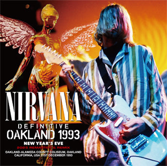 NIRVANA / DEFINITIVE OAKLAND 1993 NEW YEAR'S EVE 2025 REMASTER & REMIX (2CD)